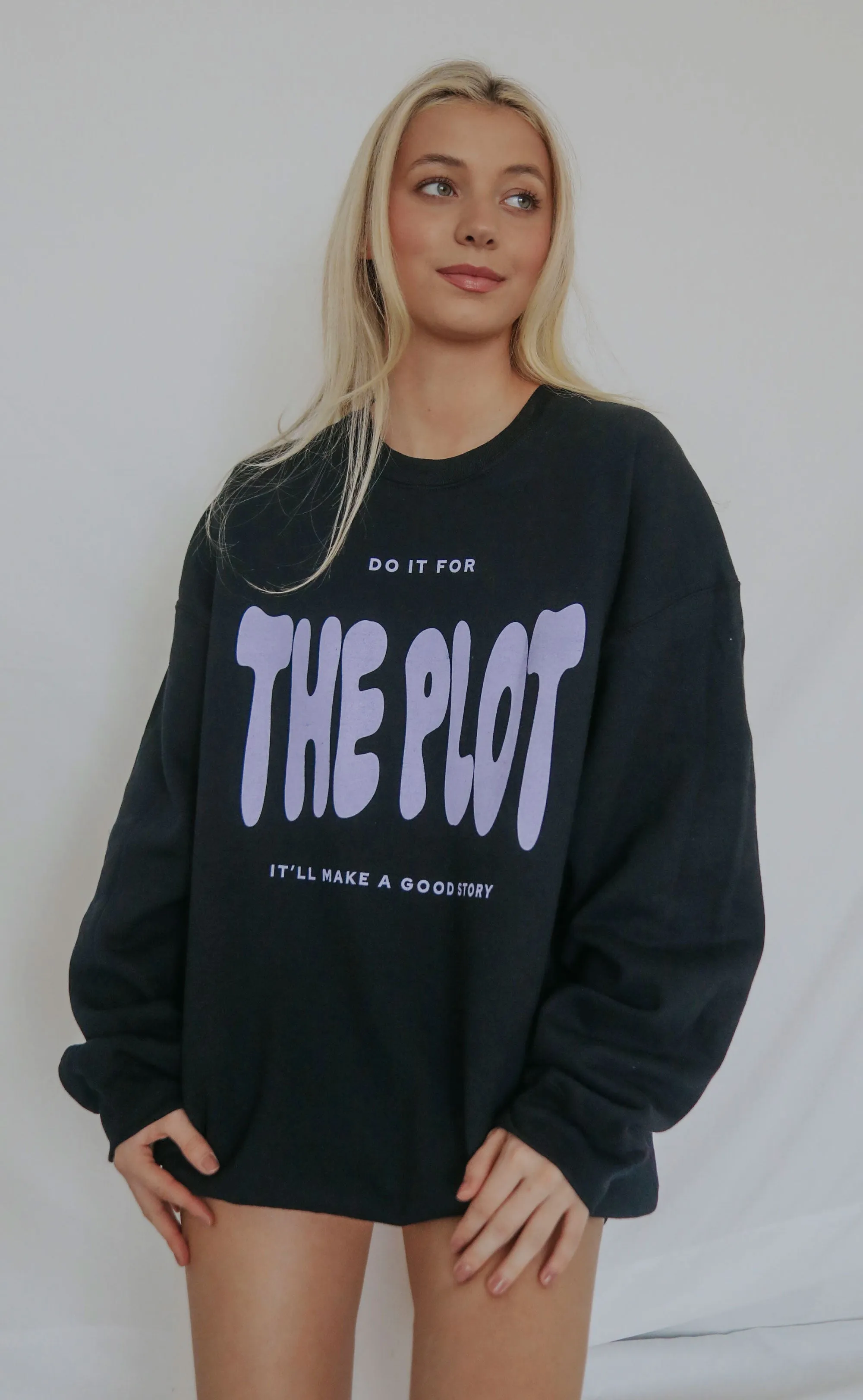 friday   saturday: the plot sweatshirt