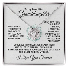 To My Granddaughter Necklace, Sometimes It's Hard to Find Words to Tell You How Much You Mean to Me