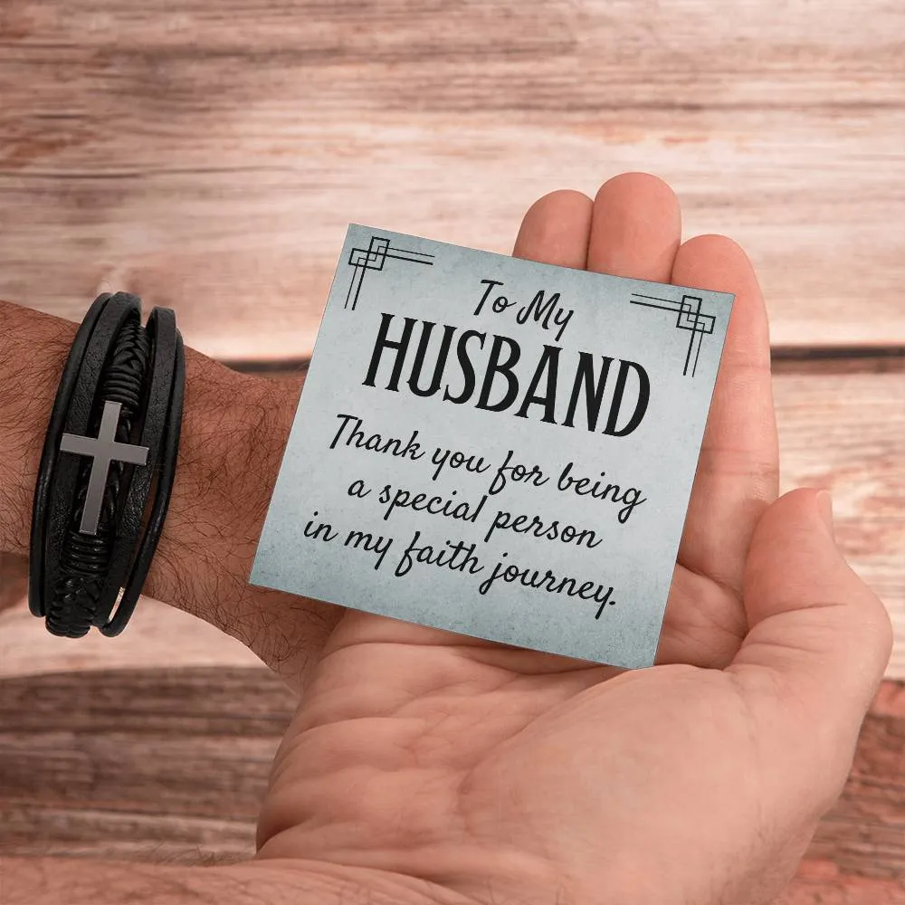 To My Husband Men's Cross Bracelet - Thank You for Being a Special Person in My Faith